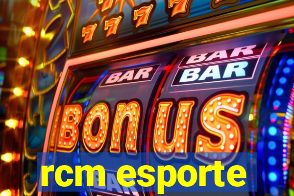 rcm esporte